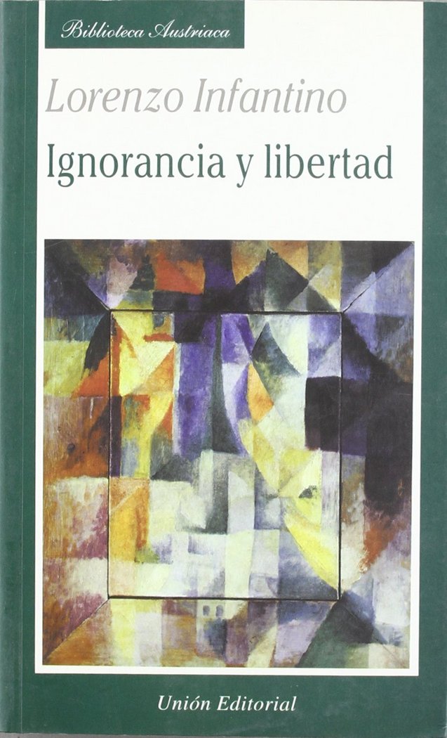 IGNORANCIA Y LIBERTAD, de Infantino, Lorenzo | portada del libro
