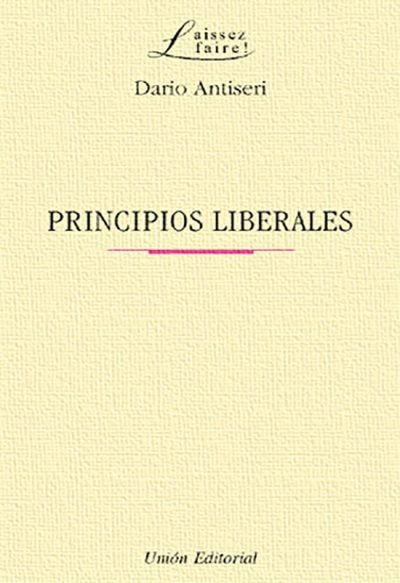 PRINCIPIOS LIBERALES, de Antiseri, Dario | portada del libro