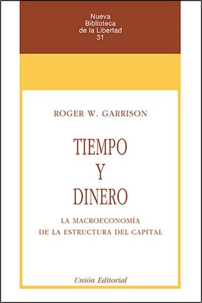 Tiempo y dinero, de Garrison, Roger W. | portada del libro