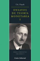 Ensayos de Teoría Monetaria I, de Friedrich August von Hayek | portada del libro