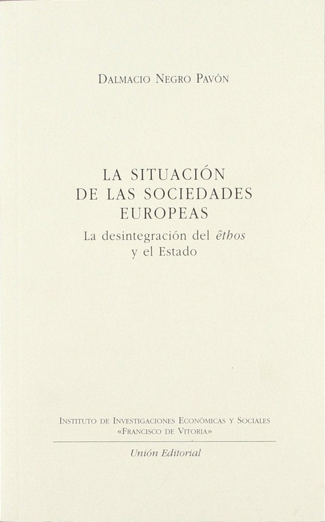 LA SITUACIÓN DE LAS SOCIEDADES EUROPEAS, de Negro Pavón | portada del libro