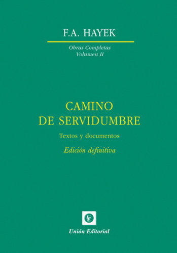 CAMINO DE SERVIDUMBRE, de Hayek | portada del libro