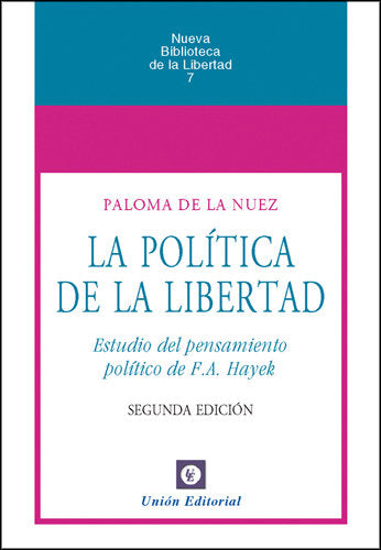 La política de la libertad, de de la Nuez Sánchez-Cascado | portada del libro