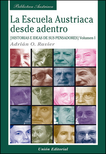 La Escuela Austriaca desde adentro. Volumen 1, de y otros | portada del libro