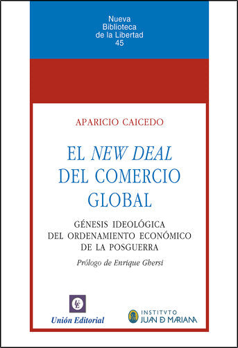El New Deal del Comercio Global, de Caicedo Castillo, Aparicio | portada del libro