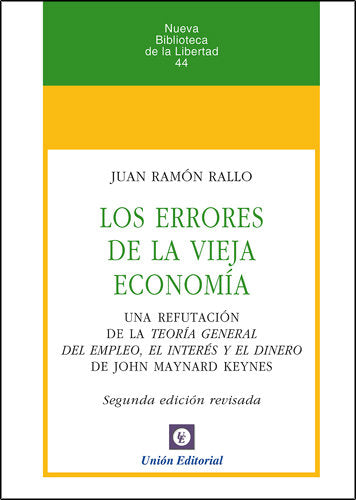 Los errores de la vieja economía, de Rallo Julián, Juan Ramón | portada del libro