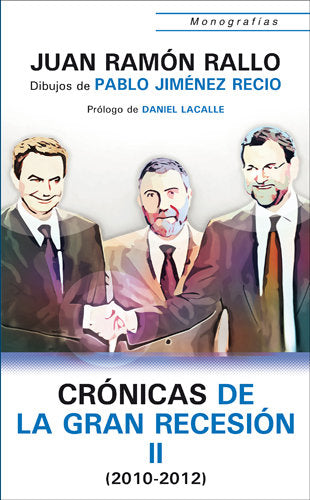 Crónicas de la Gran Recesión (2010-2011), de Rallo Julián, Juan Ramón | portada del libro