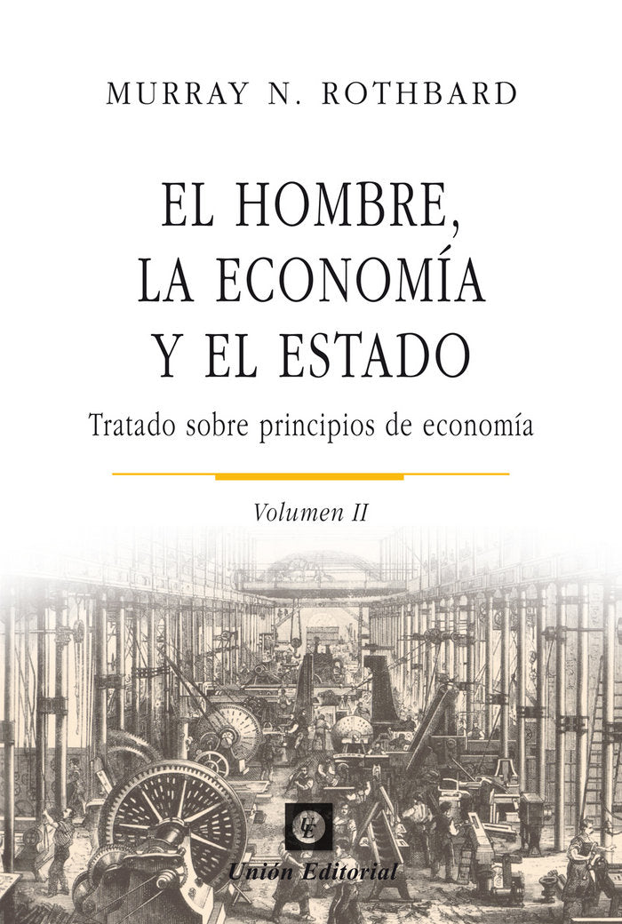 El hombre, la economía y el Estado II, de Rotbard, Murray N. | portada del libro