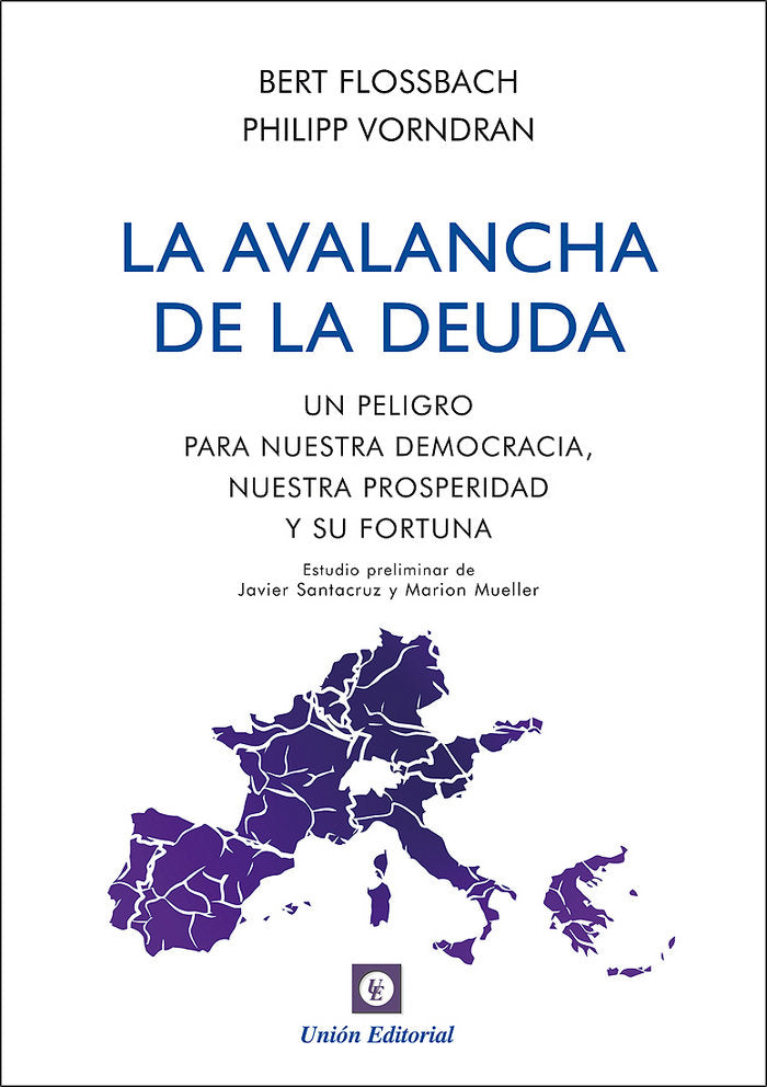 La avalancha de la deuda, de Flossbach, Bert | portada del libro