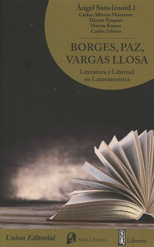 BORGES PAZ VARGAS LLOSA LITERATURA Y LIBERTAD EN LATINOAMER | portada del libro