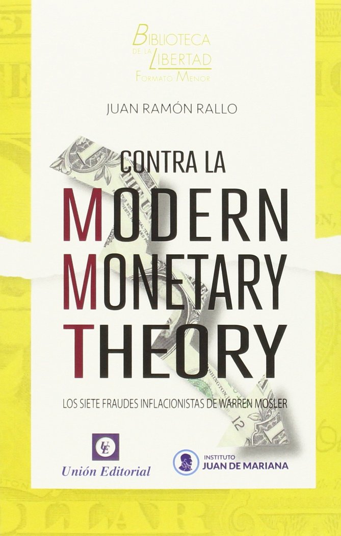 Contra la modern monetary theory, de RALLO, JUAN RAMON | portada del libro