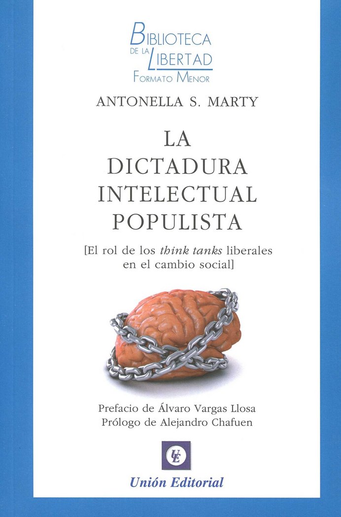 La dictadura intelectual populista, de ANTONELLA S. MARTY | portada del libro