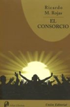EL CONSORCIO, de RICARDO M. ROJAS | portada del libro