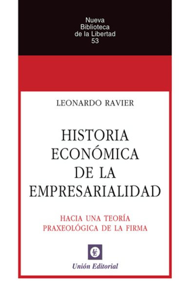 HISTORIA ECONóMICA DE LA EMPRESARIALIDAD, de RAVOER, LEONARDO | portada del libro