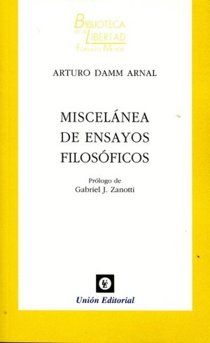 MISCELANEA DE ENSAYOS FILOSOFICOS, de ARTURO DAMM ARNAL | portada del libro