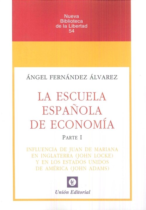 ESCUELA ESPAÑOLA DE ECONOMIA, de FERNáNDEZ ÁLVAREZ, ÁNGEL | portada del libro