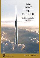 EL TRIUNFO. UN LIBRO INSPIRADOR CAPITALISTA, de PETROV, IVAN | portada del libro