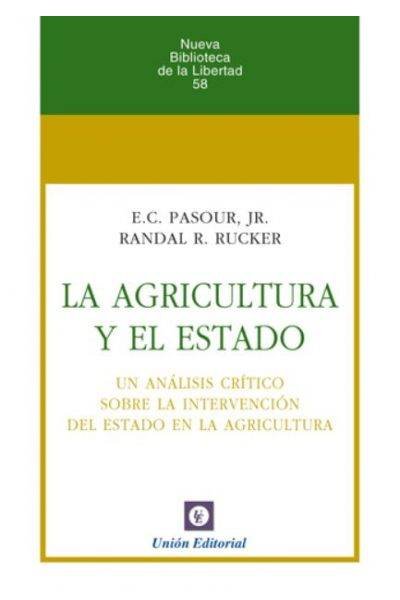 La agricultura y el Estado, de Pasour Jr., Ernest C. | portada del libro