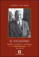 SOCIALISMO. ANALISIS ECONOMICO Y SOCIOLOGICO 2019, de VON MISES,LUDWIG | portada del libro