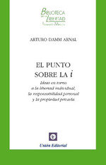 EL PUNTO SOBRE LA I, VOLUMEN IV, de DAMM ARNAL, ARTURO | portada del libro