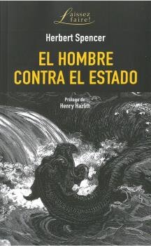 EL HOMBRE CONTRA EL ESTADO, de SPENCER, HERBERT | portada del libro