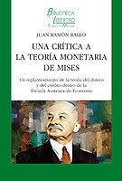 UNA CRÍTICA A LA TEORÍA MONETARIA DE MISES, de RALLO, JUAN RAMÓN | portada del libro