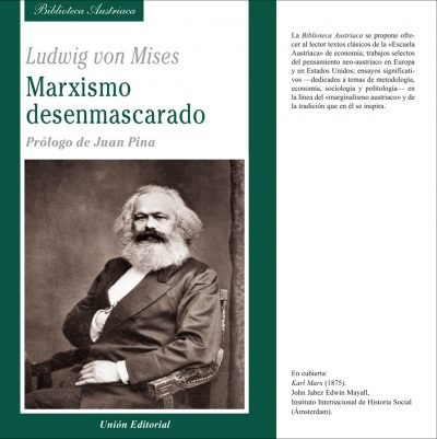 MARXISMO DESENMASCARADO, de VON MISES, LUDWIG | portada del libro