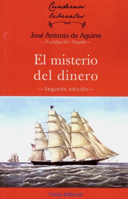 EL MISTERIO DEL DINERO, de DE AGUIRRE, JOSE ANTONIO | portada del libro