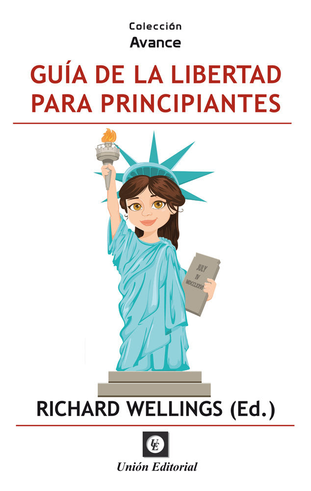 GUIA DE LA LIBERTAD PARA PRINCIPIANTES, de WELLINGS | portada del libro