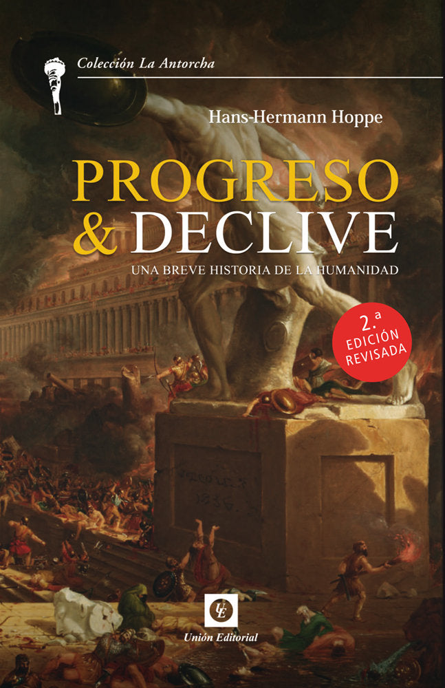 PROGRESO Y DECLIVE, de HOPPE,HANS HERMANN | portada del libro