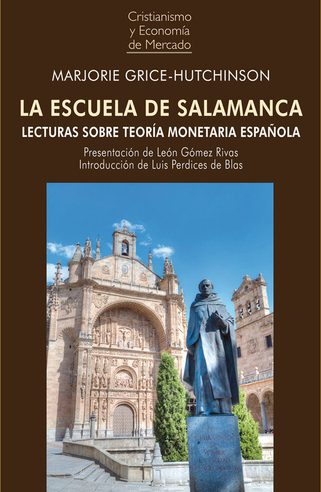 LA ESCUELA DE SALAMANCA, de GRICE-HUTCHINSON, MARJORIE | portada del libro