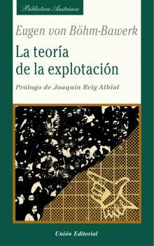 TEORIA DE LA EXPLOTACION, de BOHM BAWERK,EUGEN VON | portada del libro