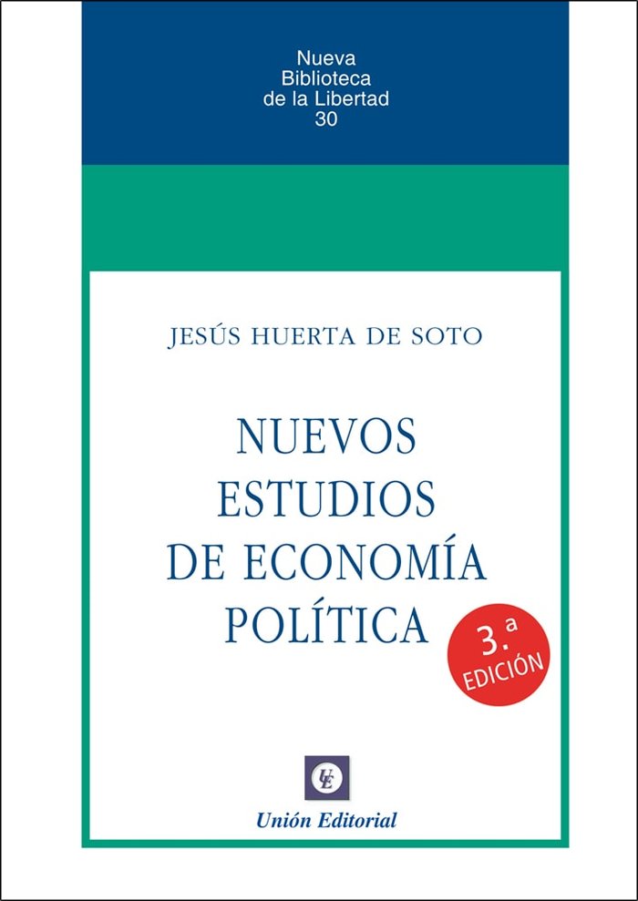 NUEVOS ESTUDIOS DE ECONOMIA POLITICA, de HUERTA DE SOTO, JESUS | portada del libro