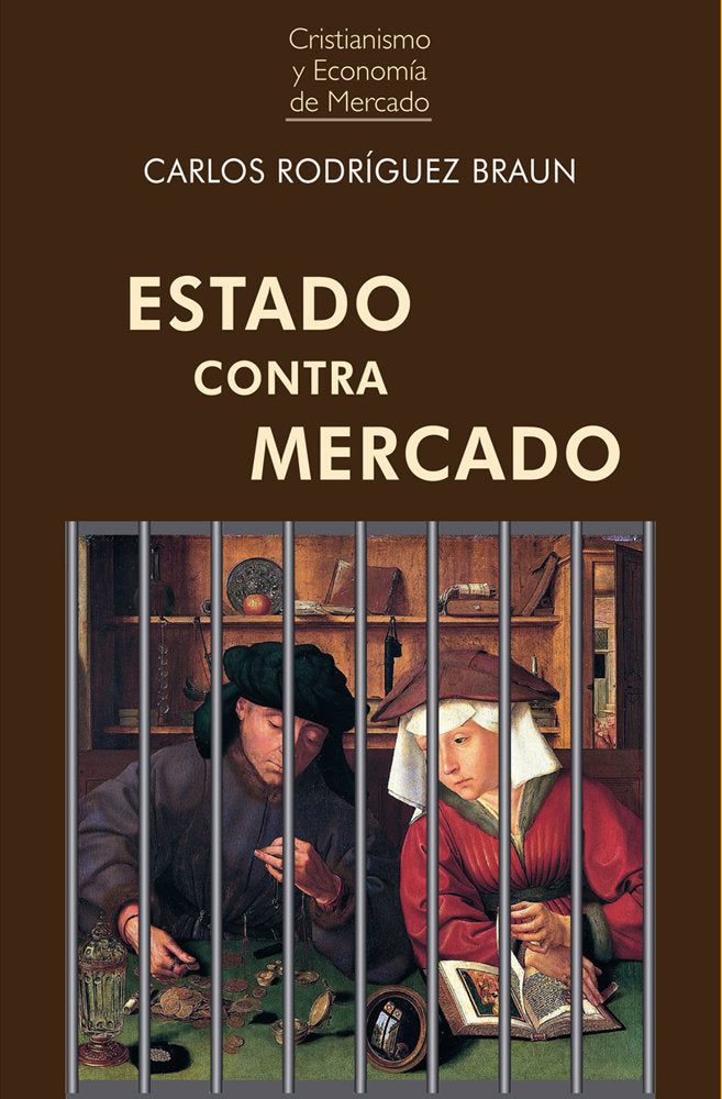 ESTADO CONTRA MERCADO, de RODRIGUEZ BRAUN, CARLOS | portada del libro