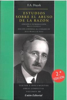 ESTUDIOS SOBRE EL ABUSO DE LA RAZON 2ª EDICION, de HAYEK, F.A. | portada del libro