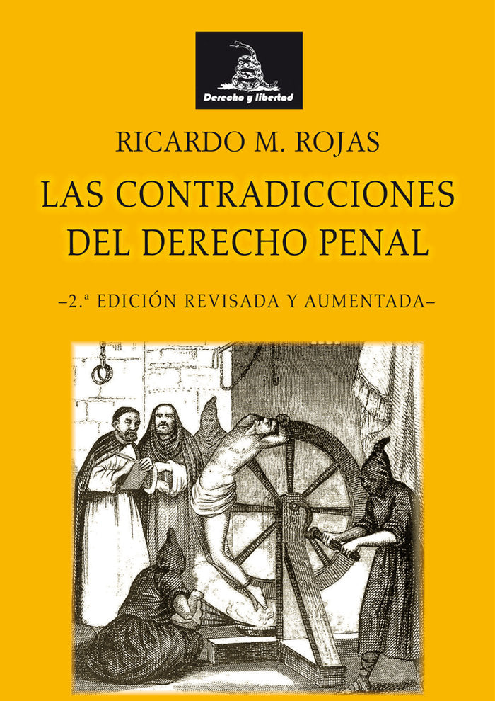 LAS CONTRADICIONES DEL DERECHO PENAL - 2ª EDICION, de M. ROJAS, RICARDO | portada del libro