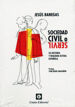 SOCIEDAD CIVIL O SERVIL, de BANEGAS, JESUS | portada del libro