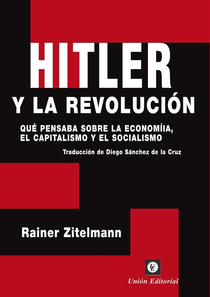HITLER Y LA REVOLUCION, de ZITELMANN, RAINER | portada del libro