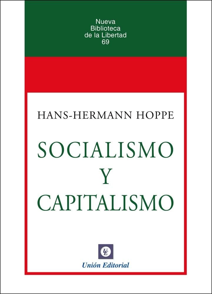 SOCIALISMO Y CAPITALISMO, de HANS-HERMANN HOPPE | portada del libro