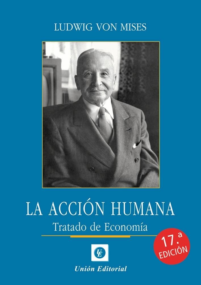 ACCION HUMANA. TRATADO DE ECONOMIA 2026, de VON MISES,LUDWIG | portada del libro