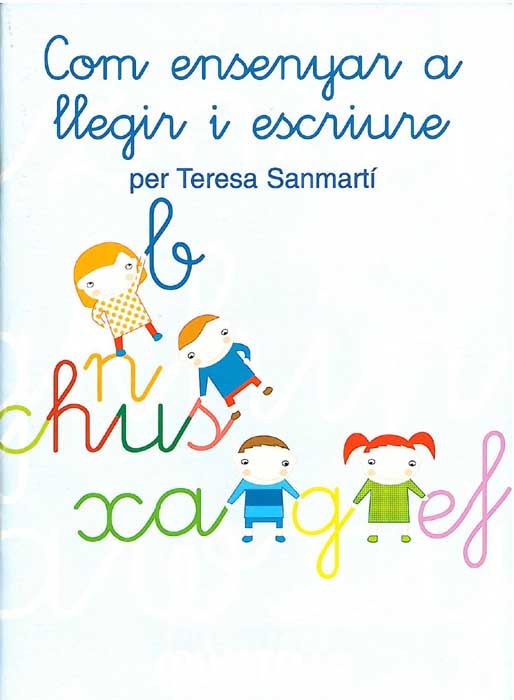 COM ENSENYAR A LLEGIR I ESCRIURE, de SANMARTI GARCIA | portada del libro