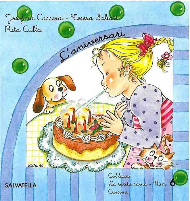 RATETA SAVIA, L'ANIVERSARI. QUADERN 6 (LLETRA CURSIVA), LA, de SABATE I RODIE | portada del libro