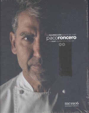 PACO RONCERO INSURRECCION SILENTE CHEF, de PACO RONCERO | portada del libro