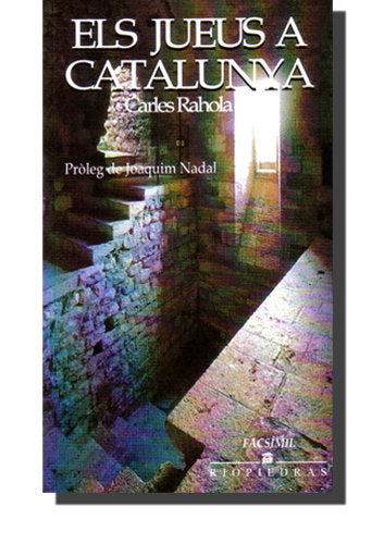 ELS JUEUS A CATALUNYA, de RAHOLA, CARLES | portada del libro