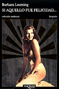 Si aquello fue felicidad, de Leaming | portada del libro
