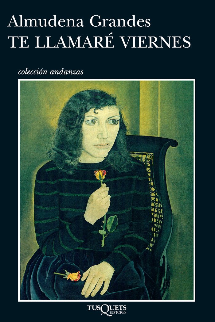 Te llamaré Viernes, de Grandes, Almudena | portada del libro