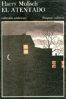 El atentado, de MULISCH | portada del libro