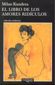 El libro de los amores ridículos, de Kundera, Milan | portada del libro
