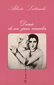 Diario de un gran amador, de Lattuada | portada del libro