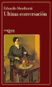 Ultima conversación, de MENDICUTTI | portada del libro